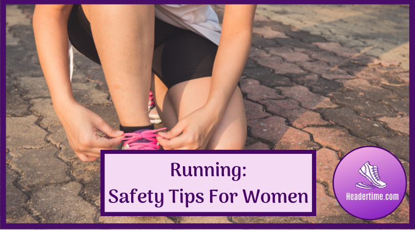 Running: Safety Tips for Women