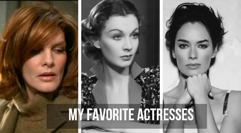 Header’s Favorite Actresses Of All Time